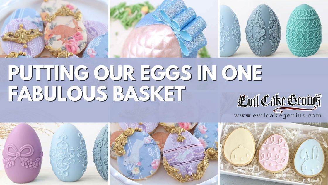 Putting All Our Eggs in One Fabulous Basket