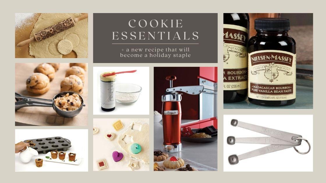 Essential Cookie-Making Stuff & Favorite Holiday Cookie Recipe