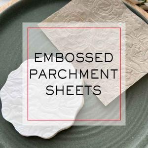 Embossed Parchment Sheets