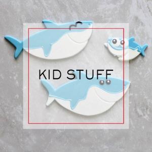 Kid Stuff