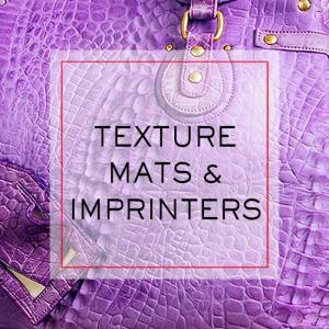 Texture Mats and Imprinters