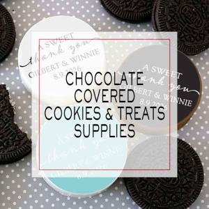 Chocolate Covered Cookies & Treat Supplies