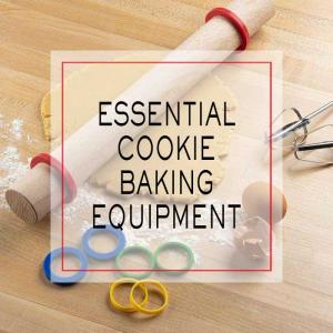 Essential Cookie Baking Equipment