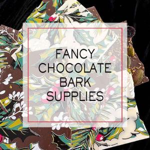 Fancy Chocolate Bark Supplies