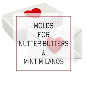 Molds for Nutter Butters & Mint Milanos