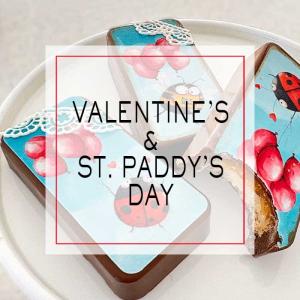 Valentine's Day & St. Paddy's