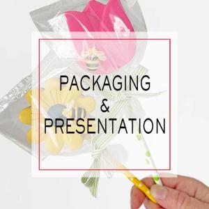 Packaging & Presentation