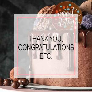 Thank You, Congratulations, etc.