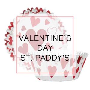 Valentine's Day & St. Paddy's