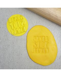 Cookie Embosser Santa Stop Here