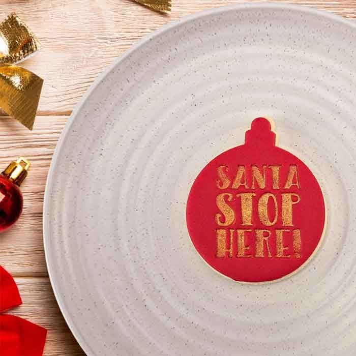 Cookie Embosser Santa Stop Here