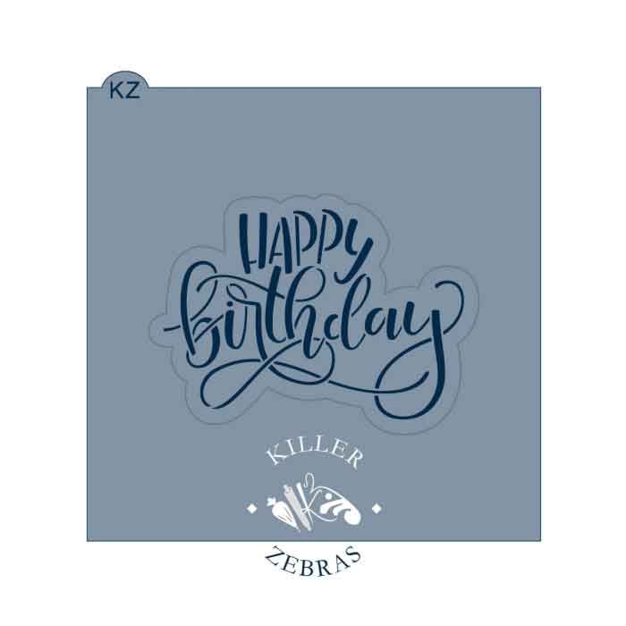 Happy Birthday Stencil by Killer Zebras