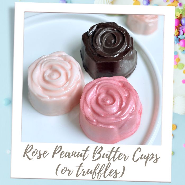 Rose Peanut Butter Cups or Truffles Birthday