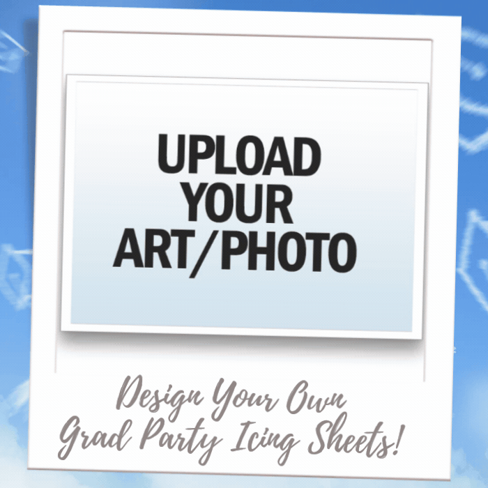 Design Your Own Custom Grad Party Icing Sheets