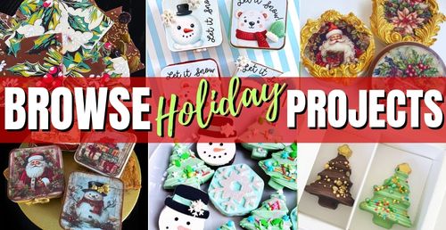Holiday Projects